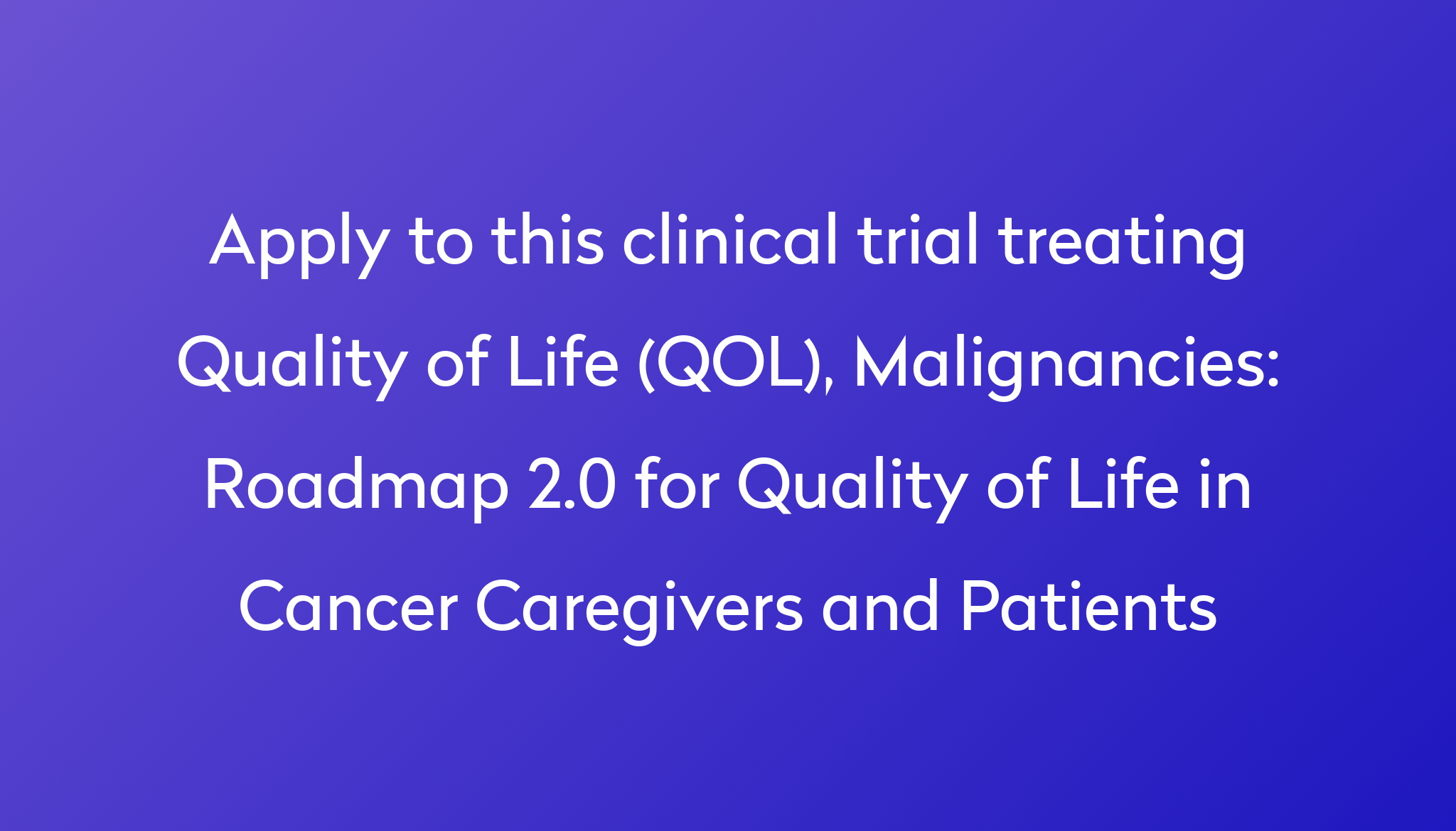 roadmap-2-0-for-quality-of-life-in-cancer-caregivers-and-patients